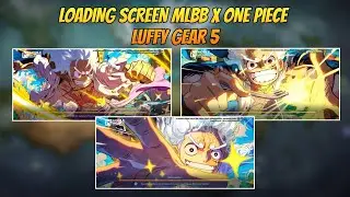 Kumpulan Loading Screen Mobile Legends Luffy Gear 5 One Piece - Cara Pasang Intro Mobile Legends