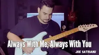 Always with Me, Always with You - Joe Satrini (Igor Silva - Cover)