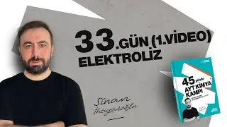 7- Elektroliz | 33.Gün 1.video | 45 Günde AYT Kimya | 12.Sınıf | AYT 2025