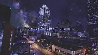 James Wadman - Lifeline
