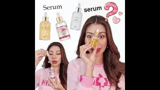 How to Choose the Best Serum for your skin type မိမိအသား​ရေနဲ့ကိုက်ညီတဲ့ Serum ​ရွေးချယ်ဖို့