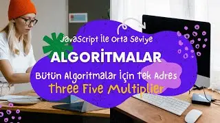 JavaScript İle Orta Seviye Algoritmalar 14 - Three Five Multiplier CoderByte Medium Algorithm Chal