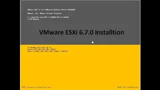 VMware ESXi 6.7 installation steps!!!