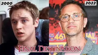 Final Destination (2000) ★ Then and Now 2022 [Real Name & Age] - 22 Years Later