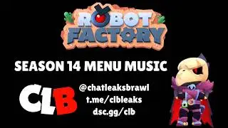 Season 14 Robot Factory Menu Music | Brawl Stars