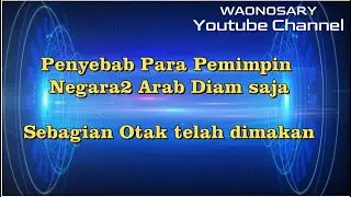 Penyebab Pemimpin Arab Pada Diam Saja - Ruqyah Syaikh Ben Halima Abderraouf