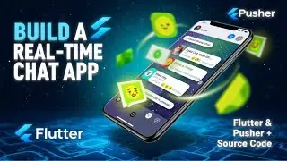 Build a Real-Time Chat App with Flutter & Pusher: Text, Image, File, Audio + Source Code