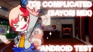 IT'S COMPLICATED (SAYORI MIX) - DDTO+ ANDROID PORT TEST