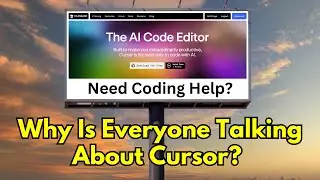 Why Is Everyone Talking About Cursor? What You Need To Know