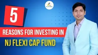 5 Reasons to invest in NJ Flexi Cap Fund | Nj  Flexi Cap Fund Review in 1 Minute | Wealthfundas
