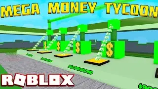 ВСЕ ДЕНЬГИ МОИ в Roblox/Mega Money Tycoon