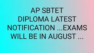AP SBTET DIPLOMA  LATEST NOTIFICATION|| 