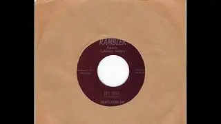 GENTLEMAN JIM -  JOY JUICE -  CURLEY MONEY -  NOW THAT ITS ALL OVER -  RAMBLER 641R 8296