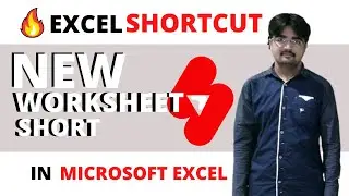 How To Create New Worksheet Using Excel Shortcut Keys | 