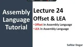 offset in assembly language | LEA in assembly language  | assembly language programming tutorial- 24