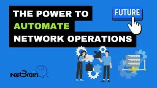 NetBrain's Problem Diagnosis AUTOMATION SYSTEM | The Future of NETWORK OPERATIONS