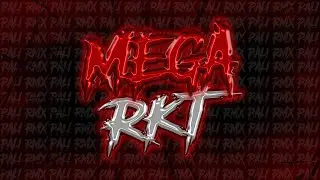 MEGA RKT - PALI RMX