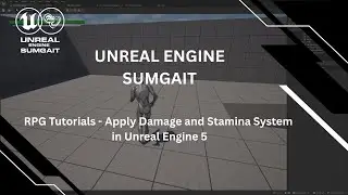 RPG Tutorials - Apply Damage and Stamina System in Unreal Engine 5