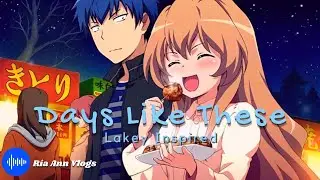 LAKEY INSPIRED - Days Like These ( No Copyright )