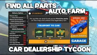 [🔎 BARN FIND] Car Dealership Tycoon Script Hack - Find All Parts - Auto Farm/Race [Pastebin 2024]