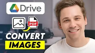 How To Convert Image to PDF File in Google Drive (2025)
