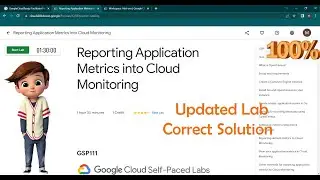 Reporting Application Metrics into Cloud Monitoring | [ GSP111 ] | Updated Lab  | Qwiklab