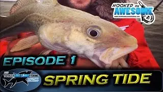 SPRING TIDE - Episode 1 - Cod | TAFishing