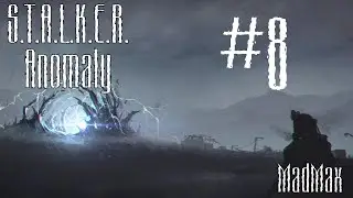 STALKER: Anomaly. Часть 8 - Росток и его обитатели