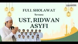 Full Sholawat Bersama Ridwan Asyfi