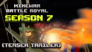 Minewar Season 7 (Teaser Trailer)