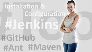 Jenkins installation and configuration with Maven, Ant and GitHub