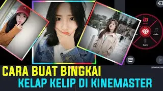 Tutorial cara membuat video keren - Dengan Bingkai kelap kelip