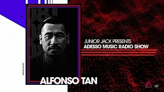 Adesso Music Radio Show - Alfonso Tan DJ Mix