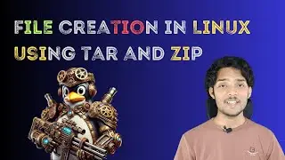 09. Archive File Creation in Linux | tar & zip | Backup Files
