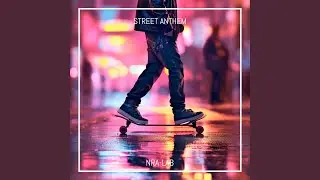 Street Anthem