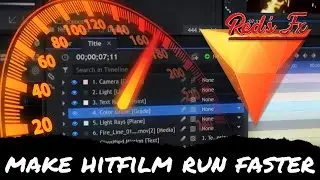 How to Make Hitfilm Faster! (Fix the Lag) | Red's Fx