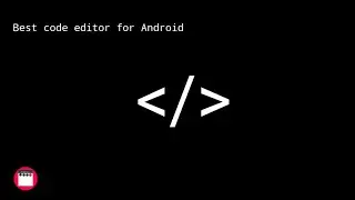 best free code editor for Android