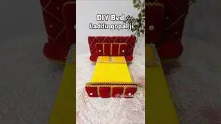 DIY Bed for Laddu Gopal Ji ✨ | How to Make a Beautiful Bed for Kanha Ji 🛏️💛 | Janmashtami Special 🎉#