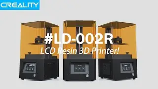 Product Hight | Creality LD-002R LCD Resin 3D Printer!