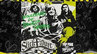 Stick Figure – Boulevard of Broken Dreams (Green Day Reggae Cover)  | Pop Punk Goes Reggae Vol. 1