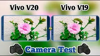 Vivo V20 vs Vivo V19 Camera Test | Vivo V20 Camera Comparison