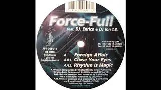 Force Full - Foreign Affair