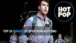 TOP 10 celebrytów ze spektrum autyzmu