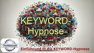 Einführung in die KEYWORD-Hypnose