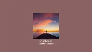 Jeremy Zucker - Lakehouse (Slowed + Reverbed)