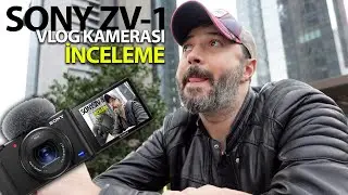 Sony Zv 1 İnceleme - En İyi Vlogger Kamerası mı ?