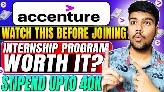 🚨Accenture Internship Program Details: ₹15K–₹40K Stipend! Is It Worth Joining?