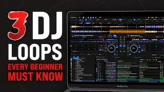 3 Essential DJ Loops Every Beginner Must Learn (DJ Tips & Techniques)