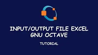 Tutorial GNU Octave: Input/Output File Excel (.xlsx)