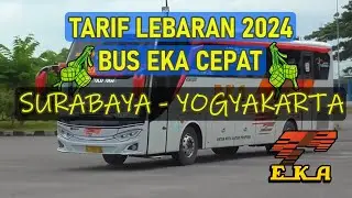 TARIF LEBARAN 2024 EKA CEPAT SURABAYA - YOGYAKARTA